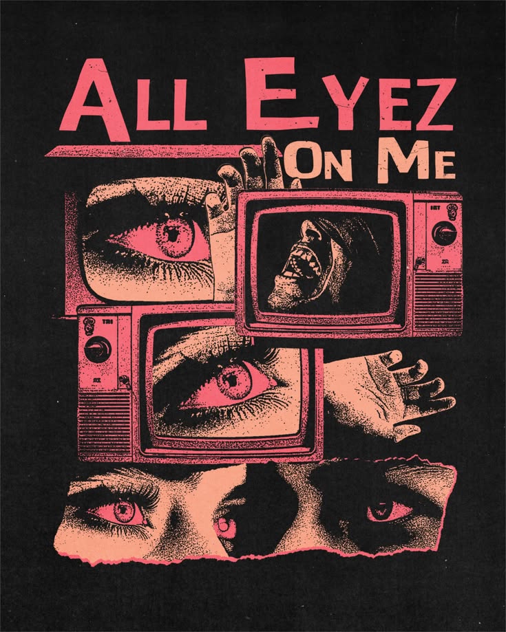 All eyez on me